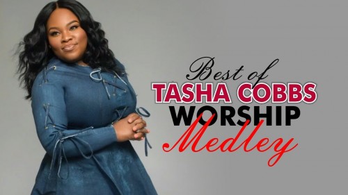Songsvine - Tasha Cobbs Leonard Powerful Worship Medley 1