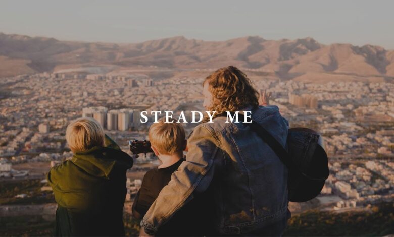 Songsvine - Sean Feucht – Steady Me