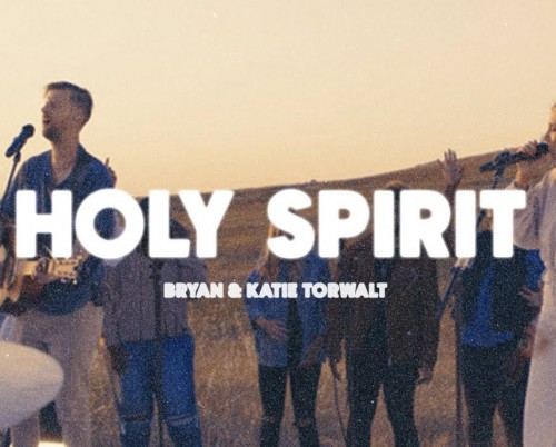 Songsvine - Bryan Katie Torwalt – Holy Spirit