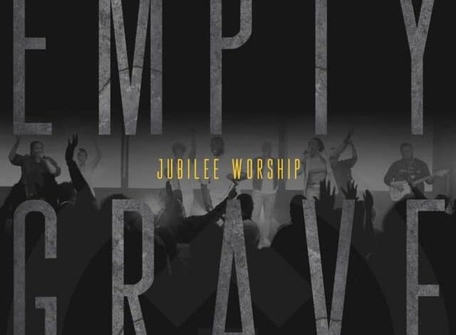Songsvine - EMPTY GRAVE JUBILEE WORSHIP