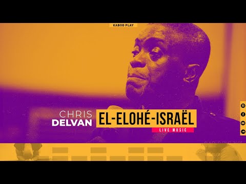 Songsvine - Chris Delvan Gwamna El Elohe Israel