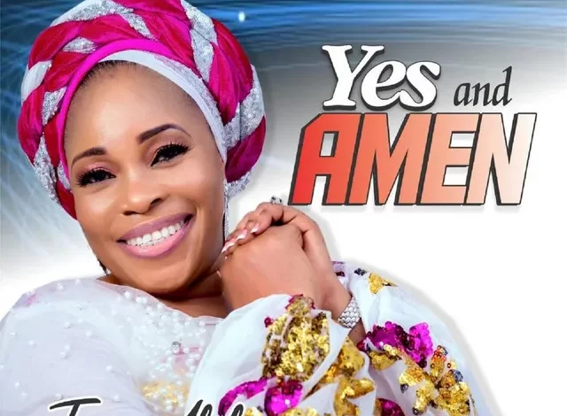 Songsvine - Tope Alabi – Yes and Amen